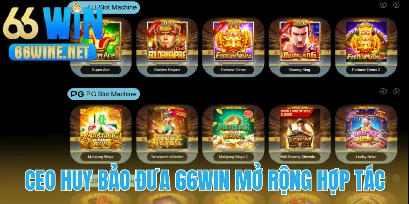 CEO Huy Bảo đưa trang cá cược mở rộng hợp tác