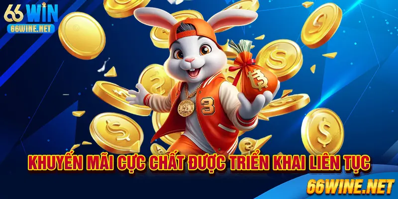 Ưu đãi cực kỳ hấp dẫn, luôn được triển khai